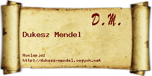 Dukesz Mendel névjegykártya